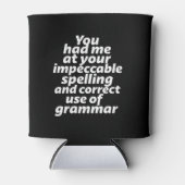 Funny English Teacher Spaß Korrekte Verwendung von Dosenkühler (Vorderseite)