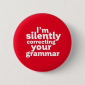 Funny English Teacher Stille korrigiert Grammatik Button (Vorderseite)