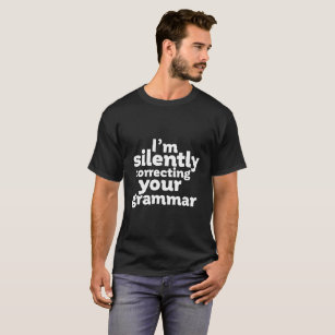 Funny English Teacher Stille korrigiert Grammatik T-Shirt