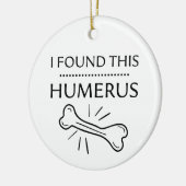 Funny Entdeckungen, fand ich diese Humerus Geschen Keramik Ornament (Links)
