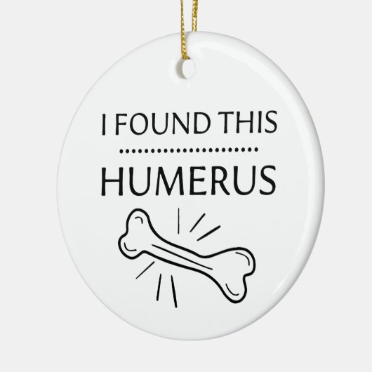 Funny Entdeckungen, fand ich diese Humerus Geschen Keramik Ornament (Links)