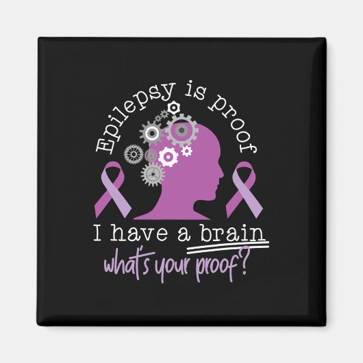 Funny Epilepsy Awareness ist der Beweis, dass ich  Magnet (Vorne)