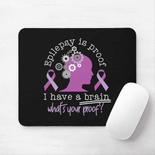 Funny Epilepsy Awareness ist der Beweis, dass ich  Mousepad (Mit Mouse)