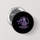 Funny Epilepsy Awareness Mein Gehirn technisches D Button (Vorne & Hinten)