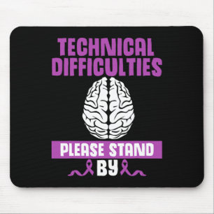 Funny Epilepsy Awareness Technische Schwierigkeite Mousepad