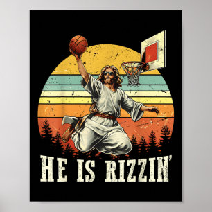 Funny, er ist Rizzin Jesus spielen Basketball Chri Poster