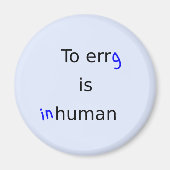 Funny erg ist ein unmenschliches Zitat-Ruder Magnet (Vorne)