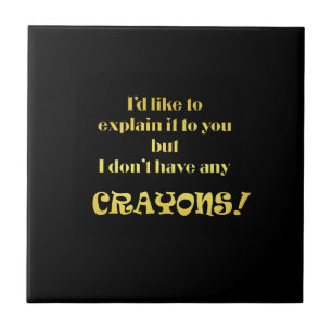 Funny erklären mit Crayons Joke Fliese
