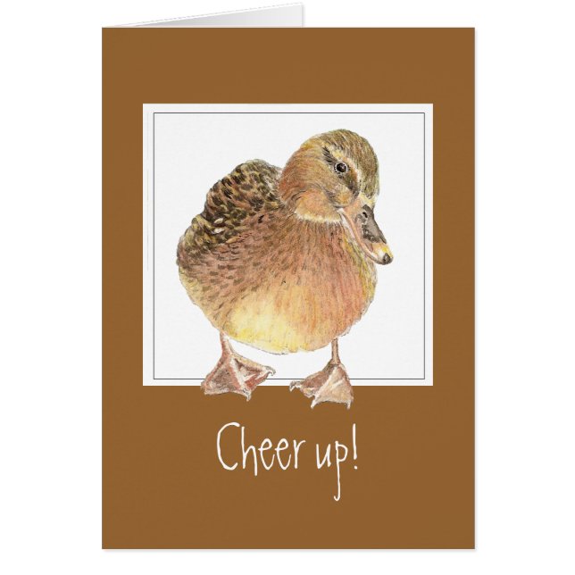 Funny ermutigen, Cheer Up - Duck Card (Vorne)