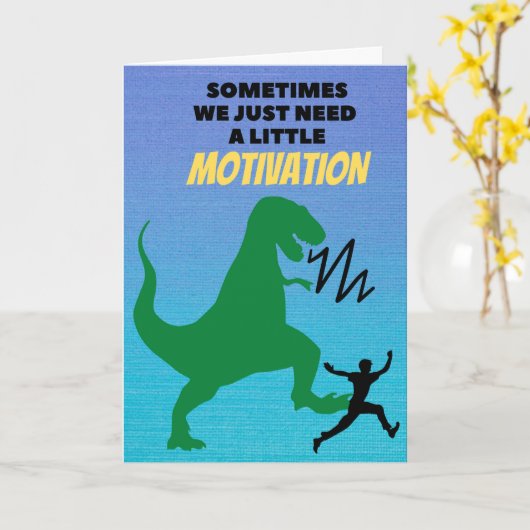 Funny ermutigen Motivation Tyrannosaurus Chase Karte (Gelbe Blume)