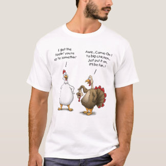 Funny Erntedank Big Chicken Es wird Spaß in der Tü T-Shirt