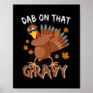 Funny Erntedank Dab auf diesem Gravy Dabbing Poster