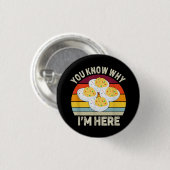 Funny Erntedank Deviled Eggs Sie wissen, warum ich Button (Vorne & Hinten)