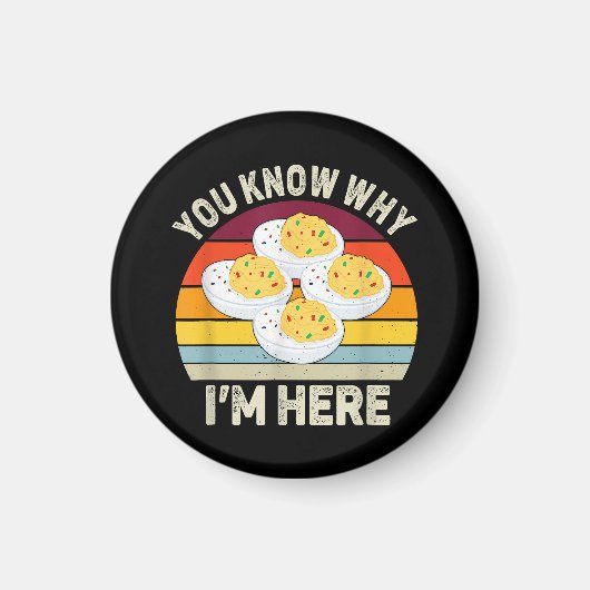 Funny Erntedank Deviled Eggs Sie wissen, warum ich Magnet (Vorne)
