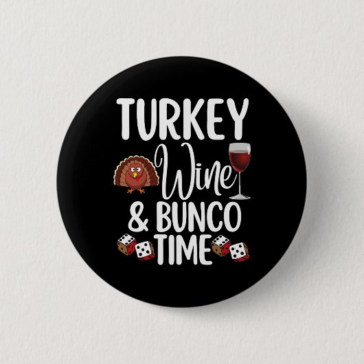 Funny Erntedank Fall Spaß Türkei Wein und Bunc Button (Vorderseite)