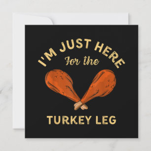 Funny Erntedank Food Ich bin nur hier für den Turk Einladung