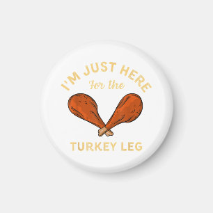 Funny Erntedank Food Ich bin nur hier für den Turk Magnet