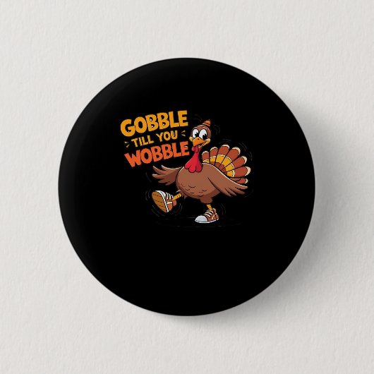 Funny Erntedank - Gobble bis zum Wobelstuhl Button (Vorderseite)