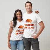 Funny Erntedank Hier für Pie Pumpkin T-Shirt (Unisex)
