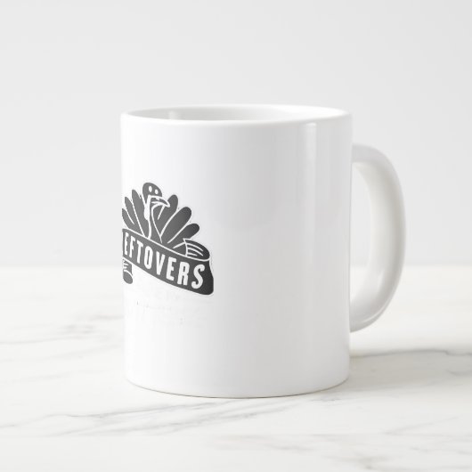 Funny Erntedank Leftovers sind für Quitters Turk Jumbo-Tasse (Vorderseite Rechts)