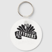 Funny Erntedank Leftovers sind für Quitters Turk Schlüsselanhänger (Vorderseite)