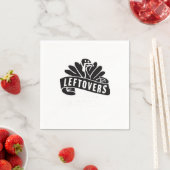 Funny Erntedank Leftovers sind für Quitters Turk Serviette (Beispiel)