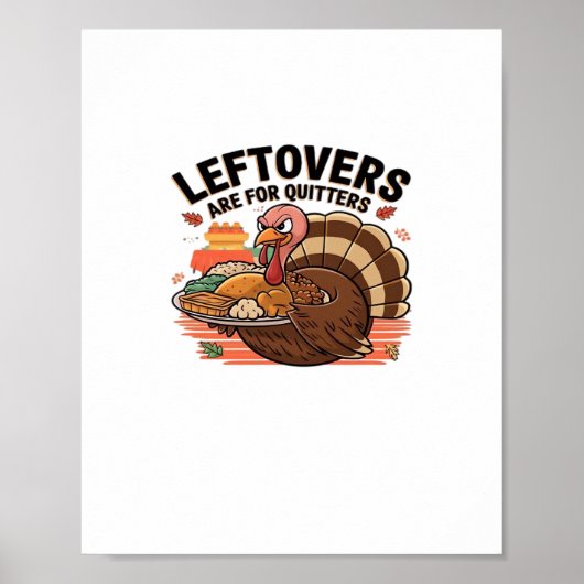 Funny Erntedank - Leftovers sind für Quittung Poster (Vorne)