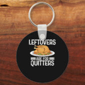 Funny Erntedank Outfit Leftovers sind für Ruhe Schlüsselanhänger (Vorderseite)