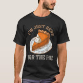 Funny Erntedank Pumpkin Pieb Ich bin nur hier für T-Shirt (Vorderseite)