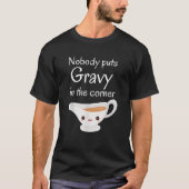 Funny Erntedank Puns Niemand bringt Gravitation in T-Shirt (Vorderseite)