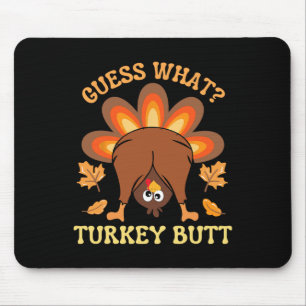 Funny Erntedank Ratet, was Türkei Hintern Mousepad