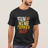 Funny Erntedank Runner Run Wine Türkei Nickerchen T-Shirt (Vorderseite)