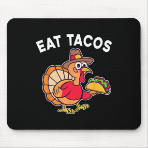 Funny Erntedank Turkey Eat Tacos Mexican Danke Mousepad