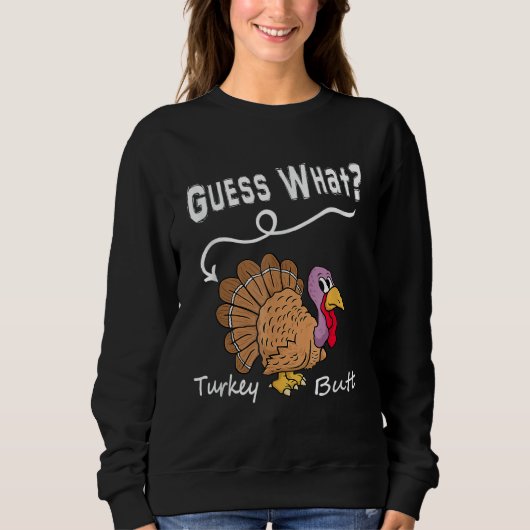 Funny Erntedank Turkey Geschenk - Ratet mal, was d Sweatshirt (Vorderseite)