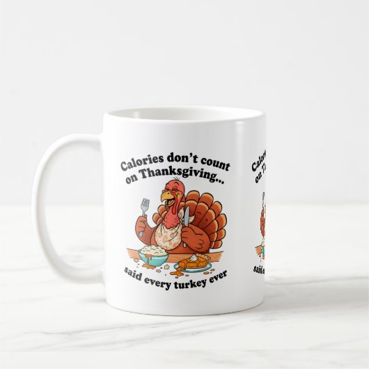 Funny Erntedank Turkey Kalories zählen nicht Kaffeetasse (Links)
