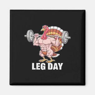 Funny Erntedank Turkey Leg Day Motivation Gym W Magnet