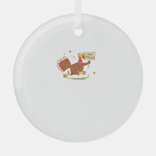 Funny Erntedank Turkey sagt EAT TACOS Thanksgiv Ornament Aus Glas