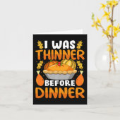 Funny Erntedank war ich dünn, bevor das Abendessen Karte (Gelbe Blume)