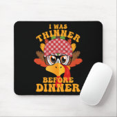 Funny Erntedank war ich dünn, bevor das Abendessen Mousepad (Mit Mouse)
