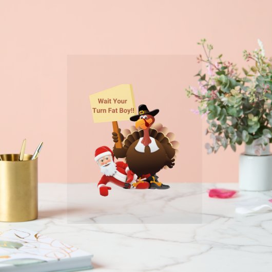 Funny Erntedank warten Sie Ihren Fat Boy Funny Sa Acrylschild (Hochzeit)