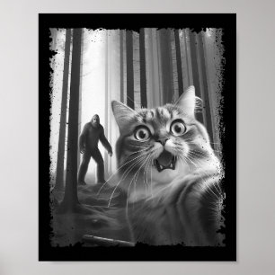 Funny erschreckte Katze Selfie mit Bigfoot Geschen Poster