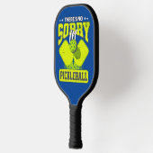 Funny Es gibt keine Entschuldigung in Pickleball V Schläger (Links)