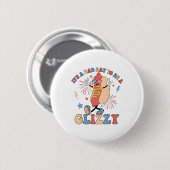 Funny Es ist ein Byd Day, ein glänzender 4. Juli z Button (Vorne & Hinten)
