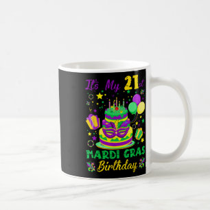 Funny Es ist mein 21. Mardi Gras Geburtstag King C Kaffeetasse