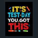 Funny Es ist Testtag, den du diesen Testtag Got ha Poster<br><div class="desc">Funny Es ist Testtag,  den du dieses Testing Day Teacher Student Geschenk Got. Perfektes Geschenk für Ihren Vater,  Mama,  Papa,  Männer,  Frauen,  Freunde und Familienmitglieder am Erntedank Tag,  Weihnachten,  Muttertag,  Vatertag,  4. Juli,  1776 Unabhängiger Tag,  Veteranen Tag,  Halloween,  Patrick's Day</div>