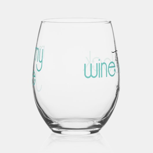 Funny Es ist Wine O'clock Irgendwo Weinglas Ohne Stiel (Rechts)