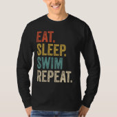 Funny essen Schlaf schwimmen wiederholen Schwimmen T-Shirt (Vorderseite)