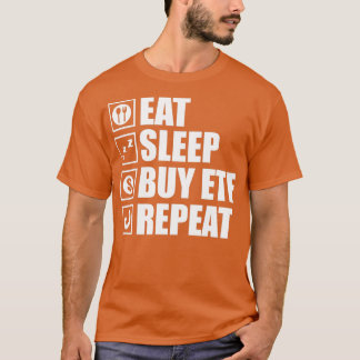 Funny ETF Sprichwort Eat Sleep Kaufen ETFs T-Shirt