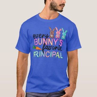 Funny Every Bunny's Lieblings Principal Happy East T-Shirt