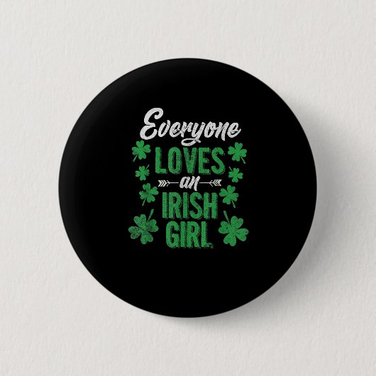 Funny Everywhere Lieben an Irish Girl St Patricks Button (Vorderseite)
